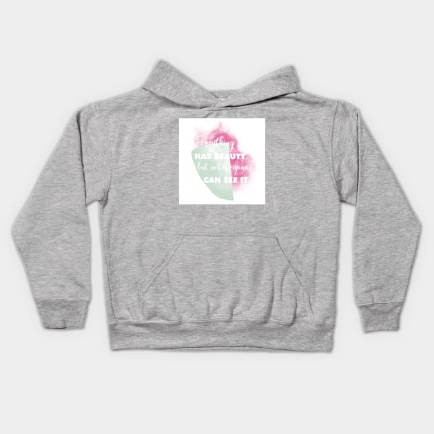 Beauty is in Everything Kids Hoodie by DalalsDesigns